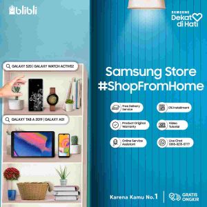 Kolaborasi Blibli dan Samsung Jawab Kebutuhan Pelanggan Berbelanja Gadget dari Rumah