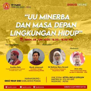 Diskusi Online PP PMKRI Mengenai UU Minerba dan Masa Depan Lingkungan Hidup