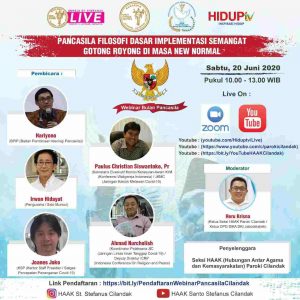 HAAK (Hubungan Antar Agama Dan Kemasyarakatan) Paroki Cilandak Gelar Webinar: Pancasila Filosofi Dasar Implementasi Semangat Gotong Royong di Masa New Normal
