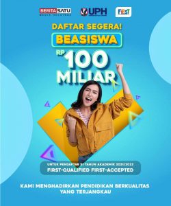 UPH, First Media dan Berita Satu Berkolaborasi Buka Kesempatan Beasiswa Senilai Total Rp 100 Miliar