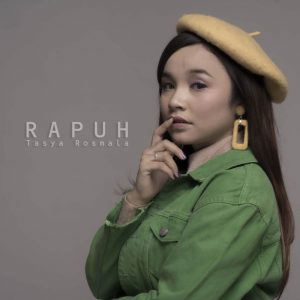 Tasya Rosmala: Rapuh