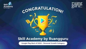 Digunakan Hampir 4 Juta Pengguna, Skill Academy by Ruangguru Raih Penghargaan Google Play Best of 2020