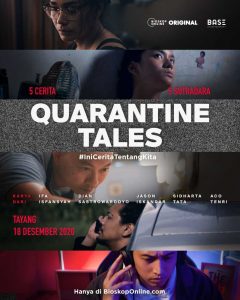 FILM QUARANTINE TALES SIAP TAYANG 18 DESEMBER 2020 EKSKLUSIF HANYA DI BIOSKOP ONLINE