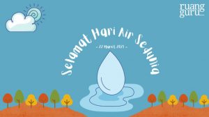 Memperingati Hari Air Sedunia: Yuk,  Kenali Dampak Pencemaran Air  dan Cara Menanggulanginya!