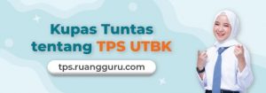 Pelaksanaan UTBK-SBMPTN Kian Dekat! Simak Tips Mengerjakan Soal Tes Potensi Skolastik