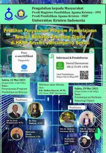 PELATIHAN PENYUSUNAN PROGRAM PEMBELAJARAN REMAJA BERBASIS TEKNOLOGI DIGITAL, KERJA SAMA PROGRAM STUDI MAGISTER PENDIDIKAN AGAMA KRISTEN UNIVERSITAS KRISTEN INDONESIA DENGAN GEREJA HKBP RESORT JATISAMPURNA BEKASI