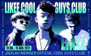 Likee Cool Guys Club Memasuki Tahap Kedua, Pendaftaran Masih Dibuka