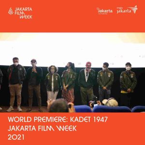 Masterclass Hingga Pemutaran Kadet 1947, Jadi Keseruan di Hari Ketiga Penyelenggaraan Jakarta Film Week 2021