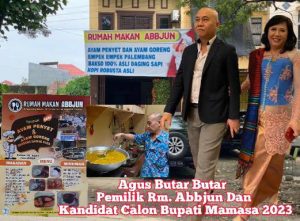 Kandidat Calon Kuat Bupati Kabupaten Mamasa 2023 Agus Butar-Butar Pemilik Rumah Makan Abbjun