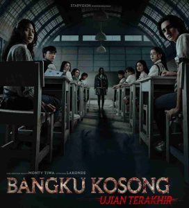 KEMBALI MENEROR LEWAT FILM BANGKU KOSONG UJIAN TERAKHIR
