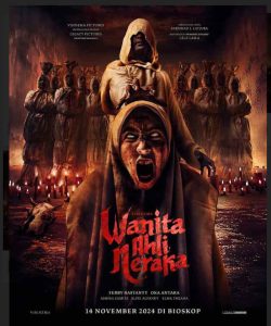 Film Horor “Wanita Ahli Neraka” Siap Ramaikan Perfilman Di Bioskop Mulai 14 November 2024