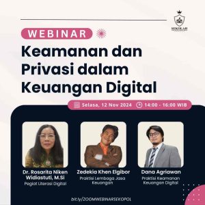 Tangkal Ancaman Siber, Sekolah Politik dan Komunikasi Indonesia Gelar Webinar “Keamanan dan Privasi dalam Keuangan Digital”