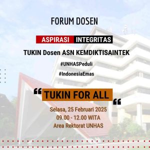 Forum Dosen UNHAS Akan Gelar Aspirasi Integritas: TUKIN for All Dosen ASN KEMDIKTISAINTEK
