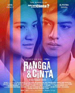 MILES FILMS MELUNCURKAN POSTER DAN TRAILER RESMI FILM RANGGA & CINTA