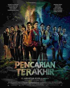 Starvision Rilis Official Trailer dan Poster Film PENCARIAN TERAKHIR, Kisah Epik Tentang Pencarian yang Penuh Misteri. Tayang di Bioskop 28 Agustus 2025