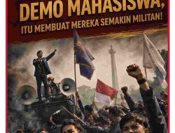 Udah Deh, Jangan Tandingi Demo Mahasiswa, Itu Membuat Mereka Semakin Militan